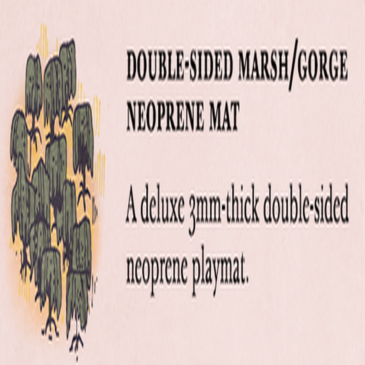 New Arrival Root: Playmat Marsh/Gorge