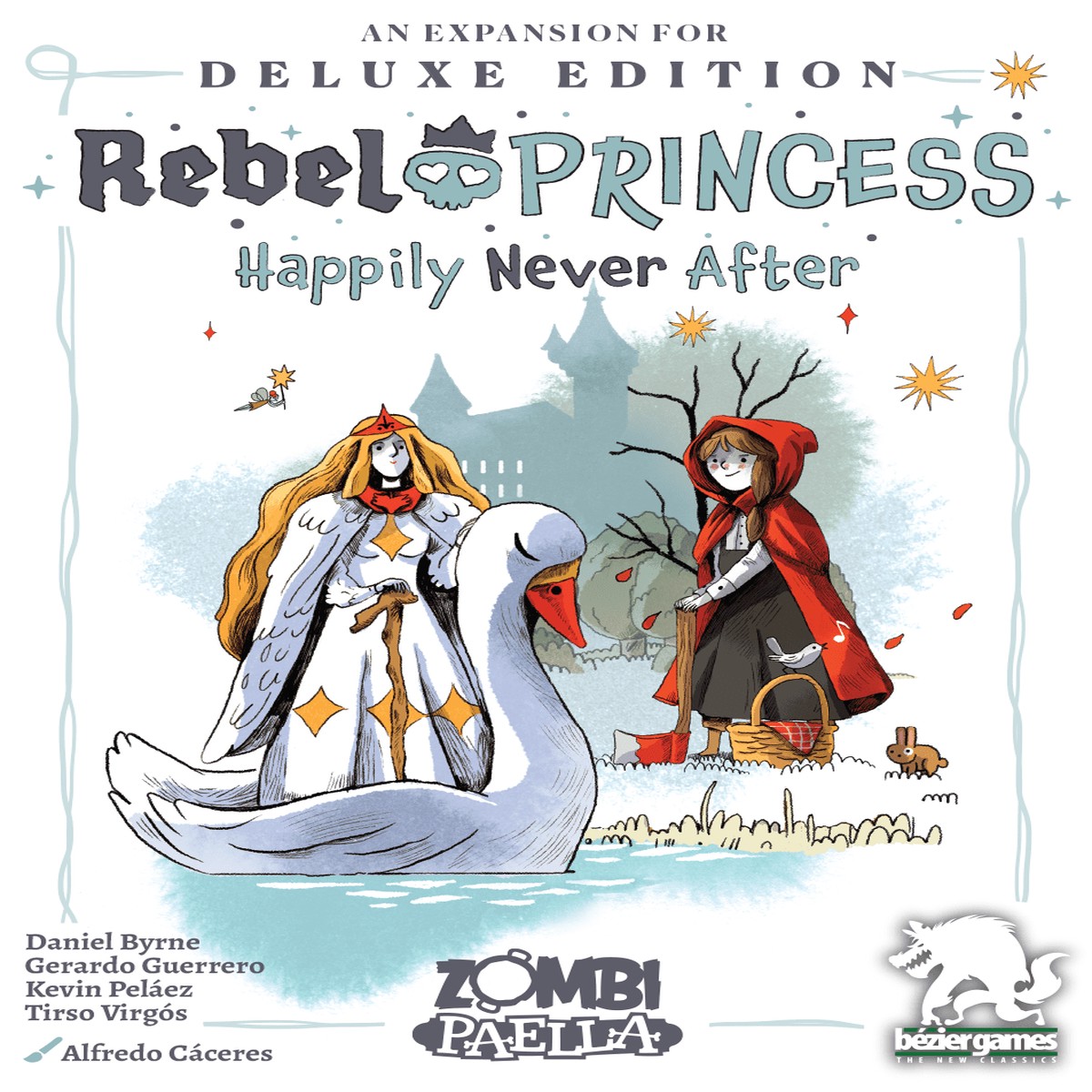 Rebel Princess: Deluxe Edition Happily Never After