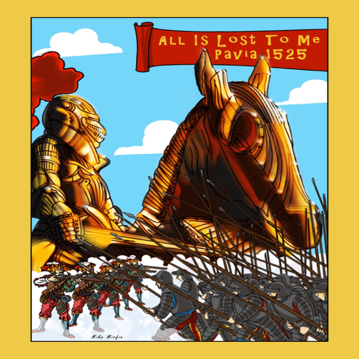 All Is Lost to Me: Pavia 1525