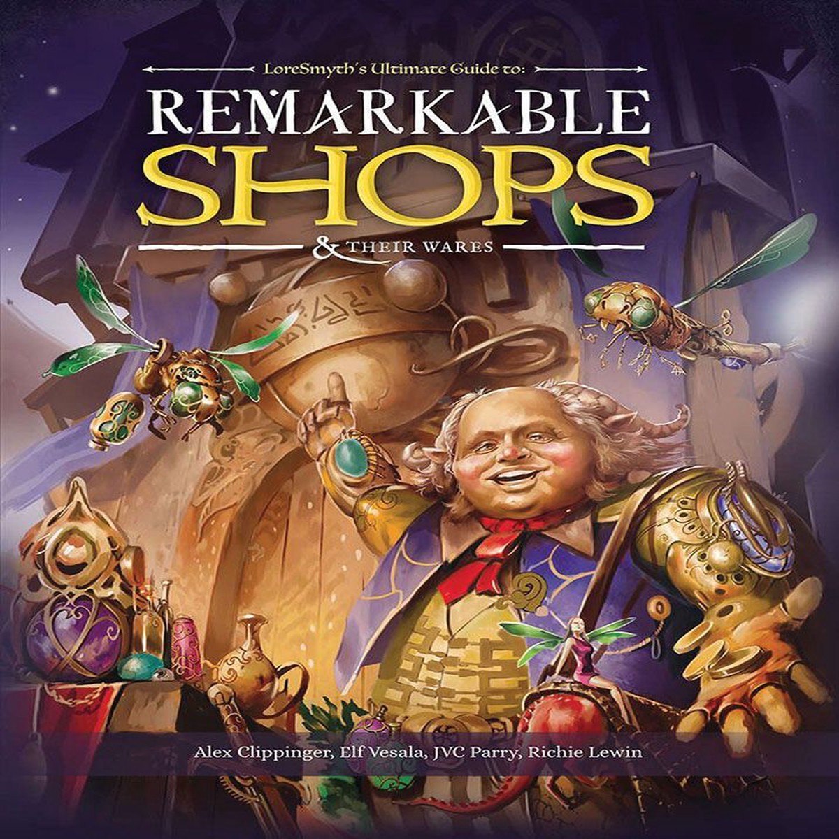 Remarkable Shops & Their Wares (D&D 5e Compatible)