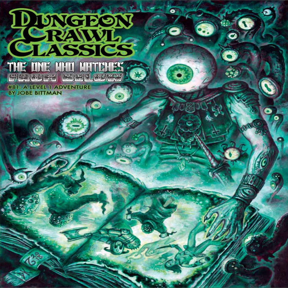 Dungeon Crawl Classics: The One Who Watches from Below