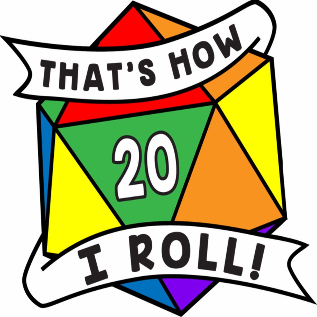 That's How I Roll Pride Pin: Rainbow