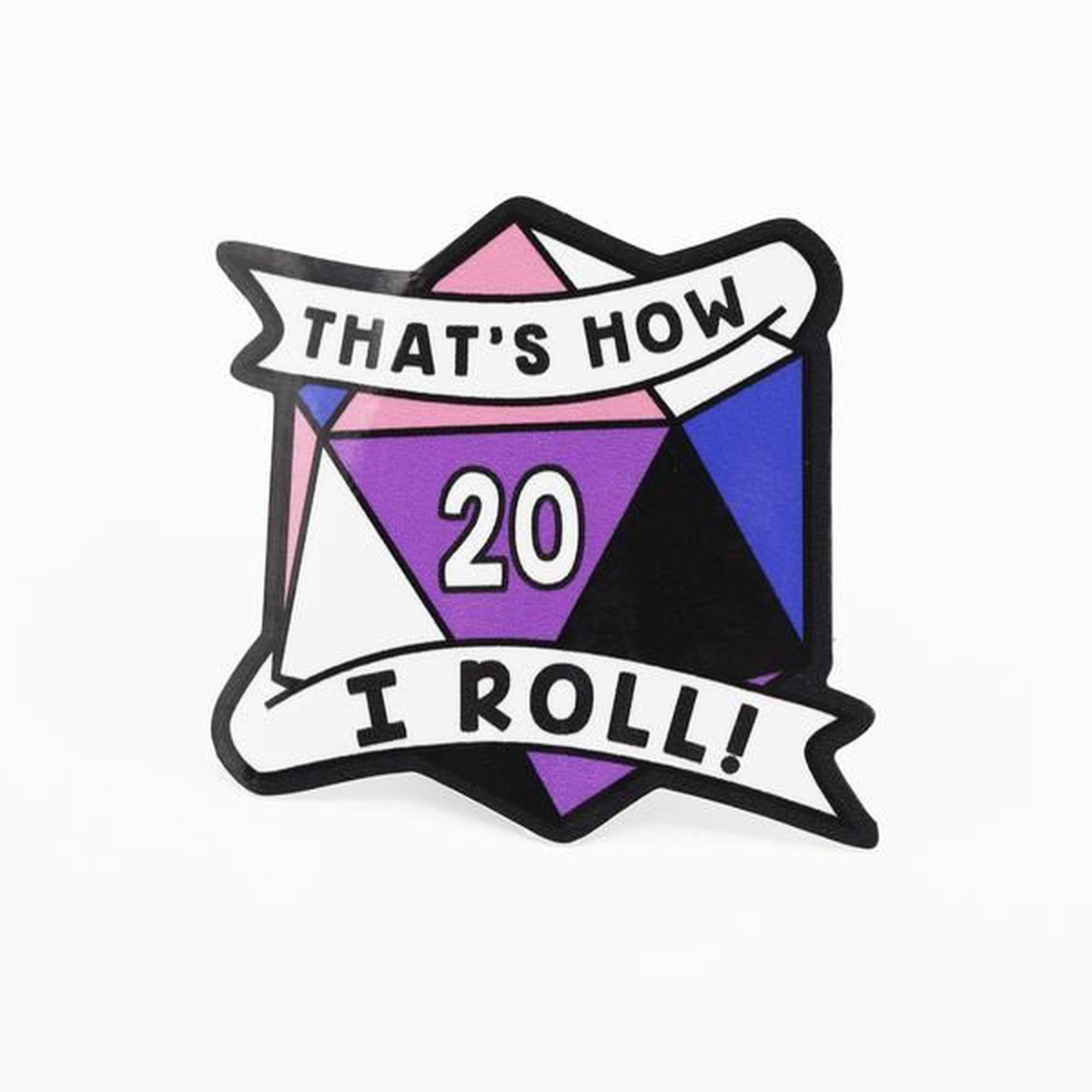 That's How I Roll Genderfluid Pride Sticker