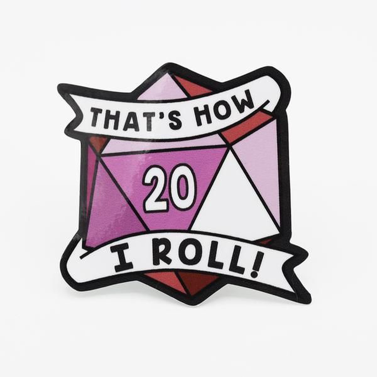That's How I Roll Lesbian Pride Sticker