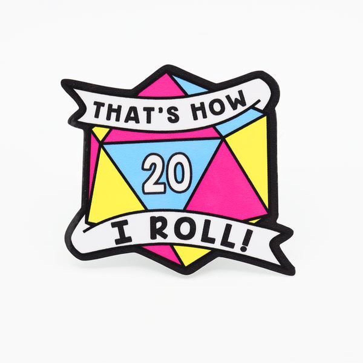 That's How I Roll Pansexual Pride Sticker