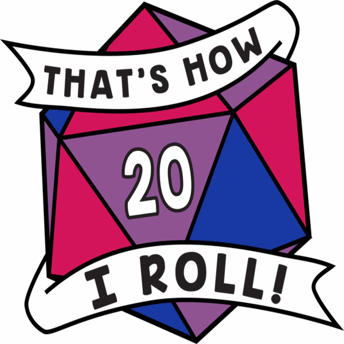 That's How I Roll Pride Pin: Bisexual