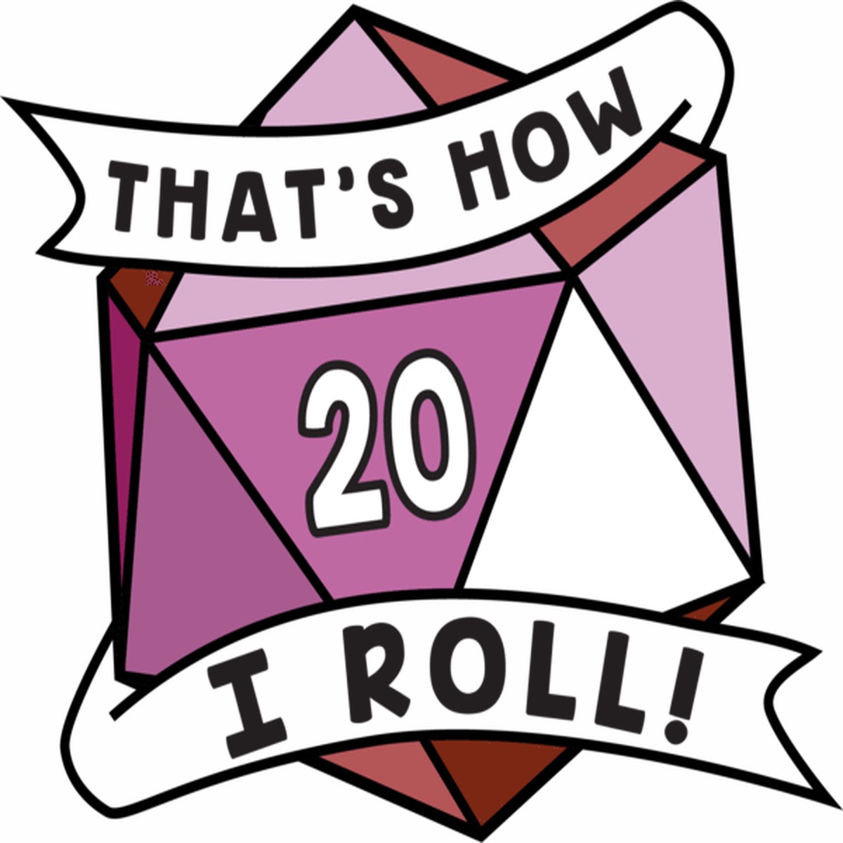 That's How I Roll Pride Pin: Lesbian
