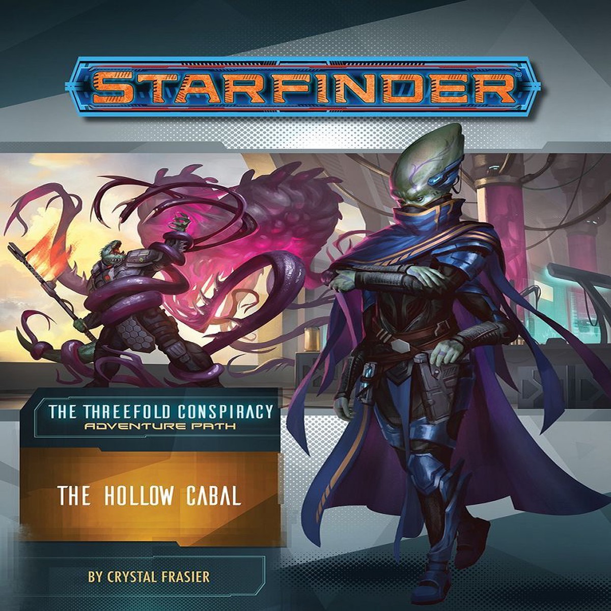 Starfinder Adventure Path The Threefold Conspiracy Part 4 - The Hollow Cabal