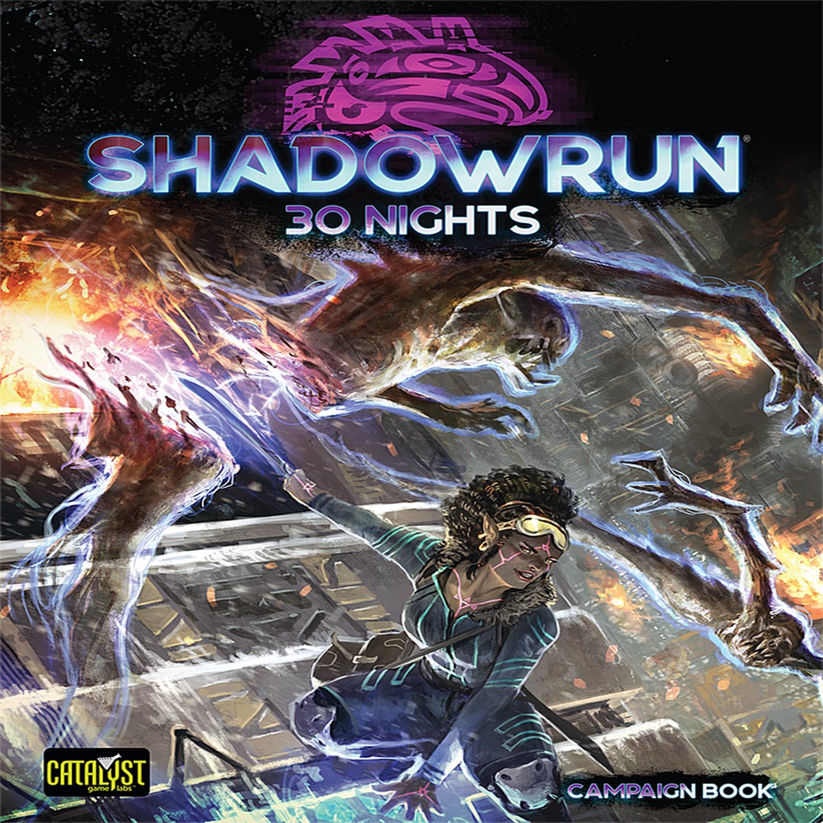 Shadowrun 6E 30 Nights