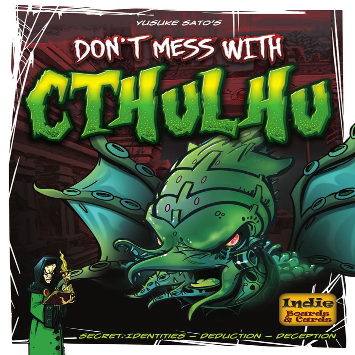 Don't Mess with Cthuhlu