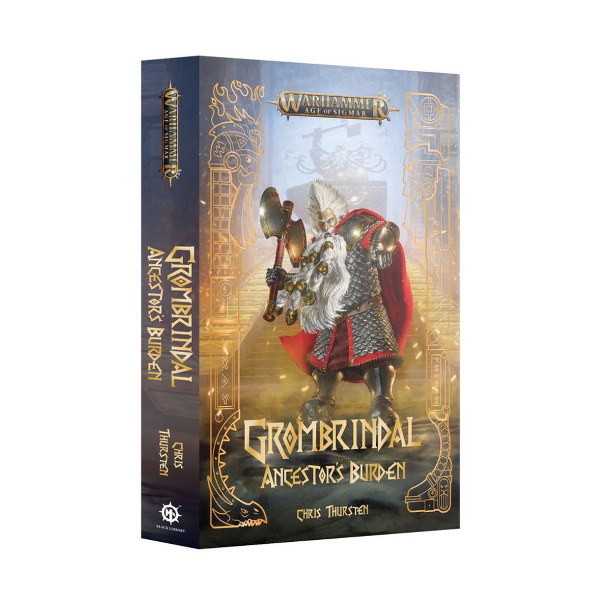 Warhammer Age of Sigmar: Grombrindal: Ancestor's Burden (Paperback)