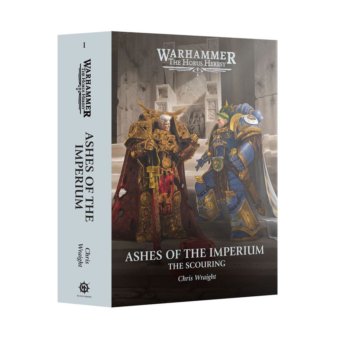 Black Library: Warhammer: Ashes of the Imperium: The Scouring Book 1 (Hardback)