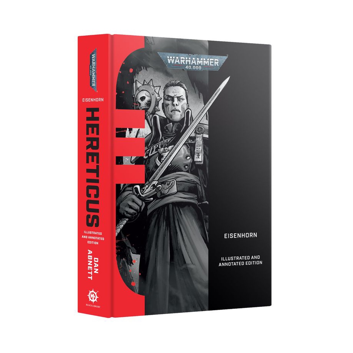 Warhammer 40k: Eisenhorn: Hereticus Illustrated and Annotated Edition (Hardback)