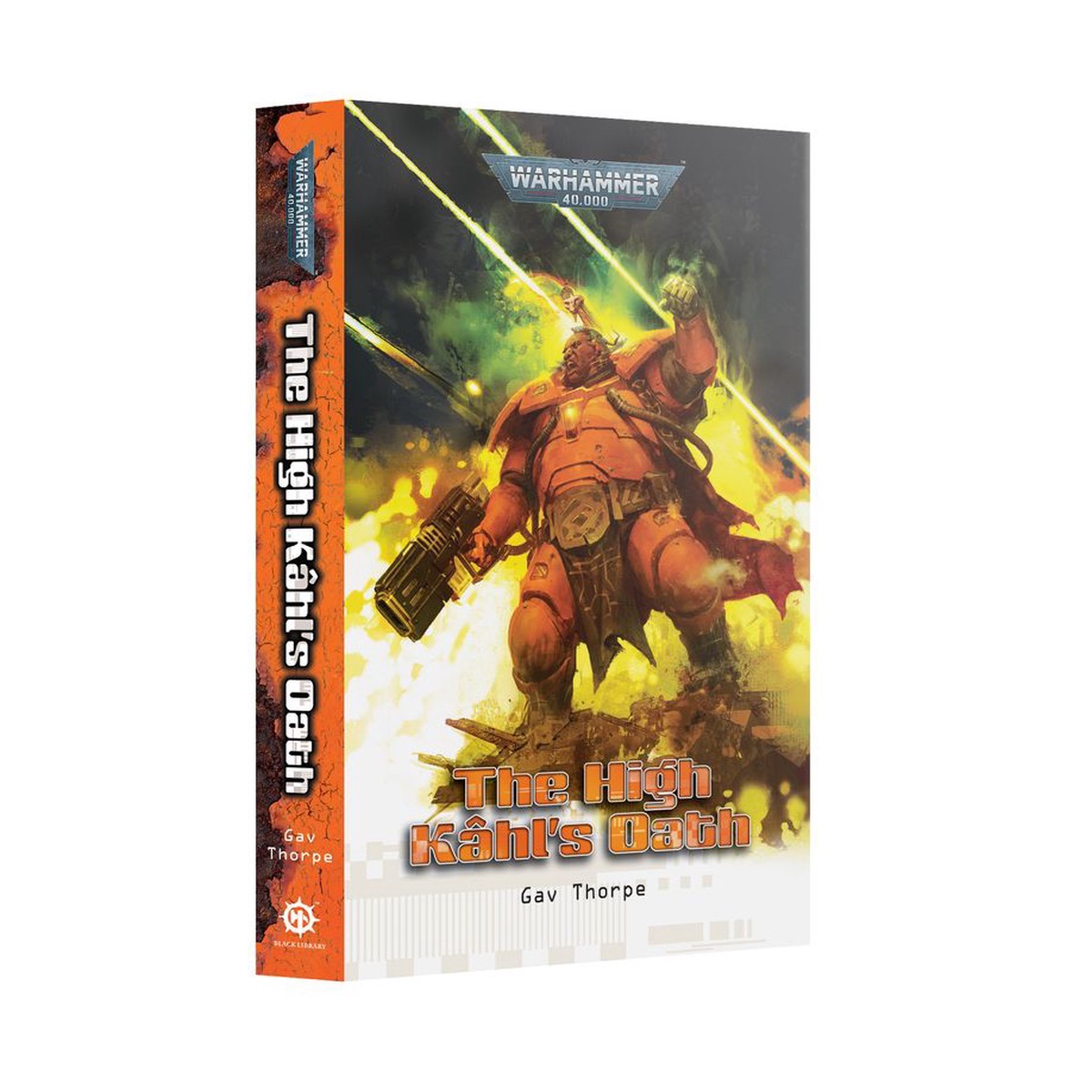 Warhammer 40K Black Library: The High Khl's Oath (Paperback)
