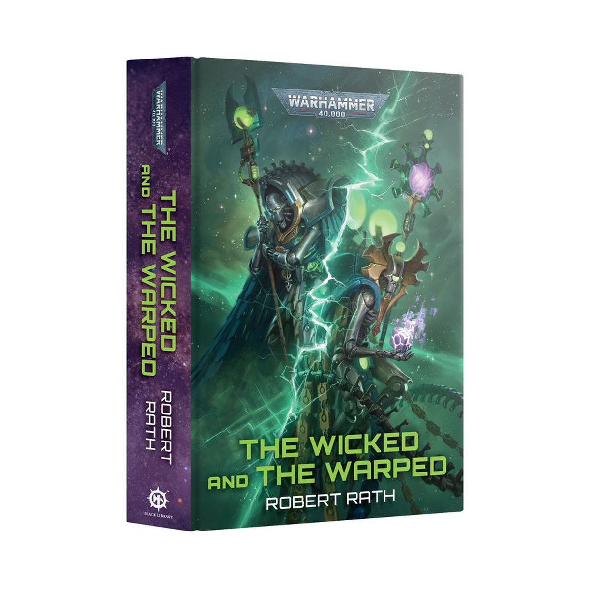 Warhammer 40K The Wicked and the Warped (Hardback)