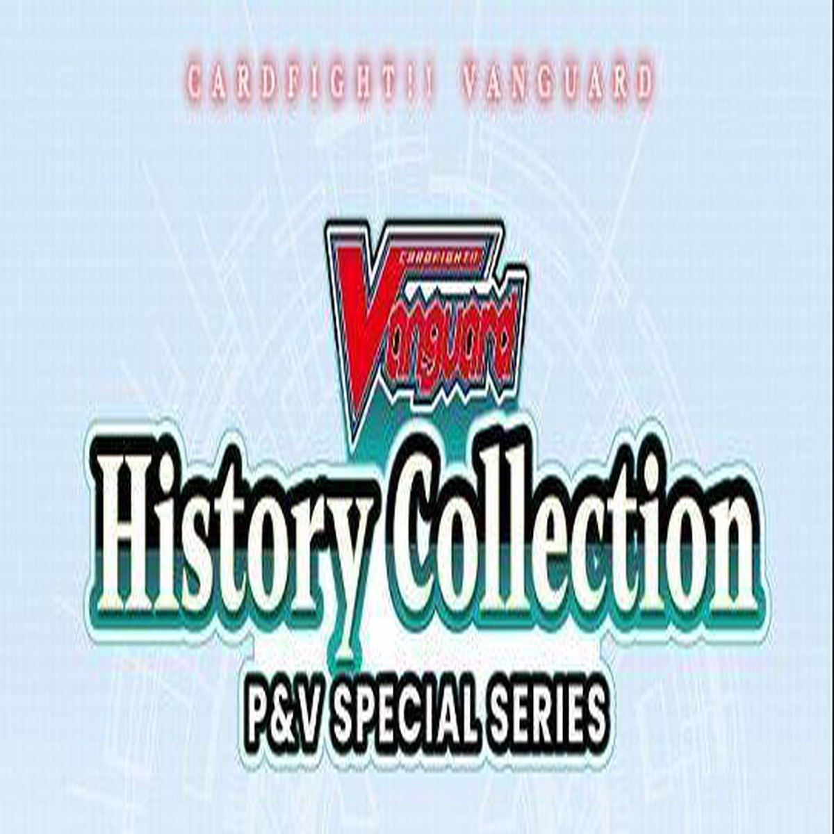 CARDFIGHT!! VANGUARD OVERDRESS Special History Collection