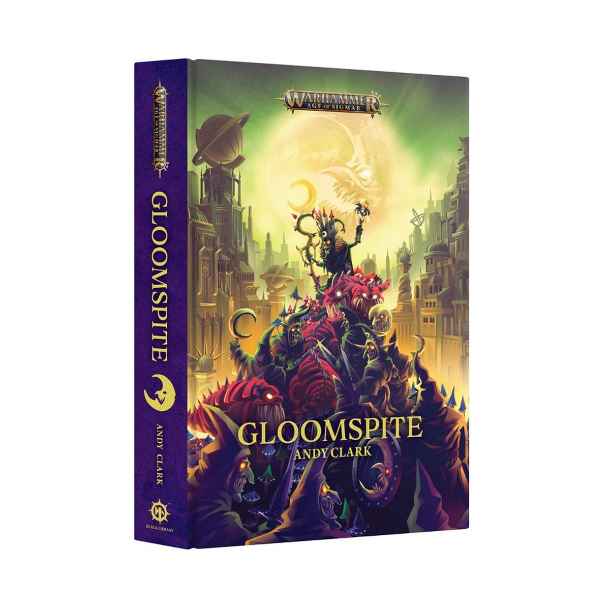 Warhammer Age of Sigmar Gloomspite (Hardback)