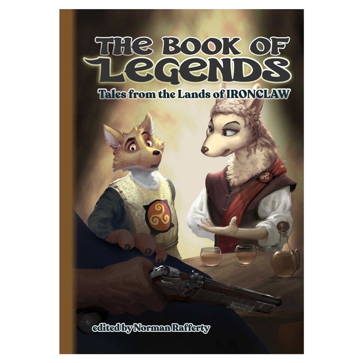 Ironclaw RPG: The Book of Legends
