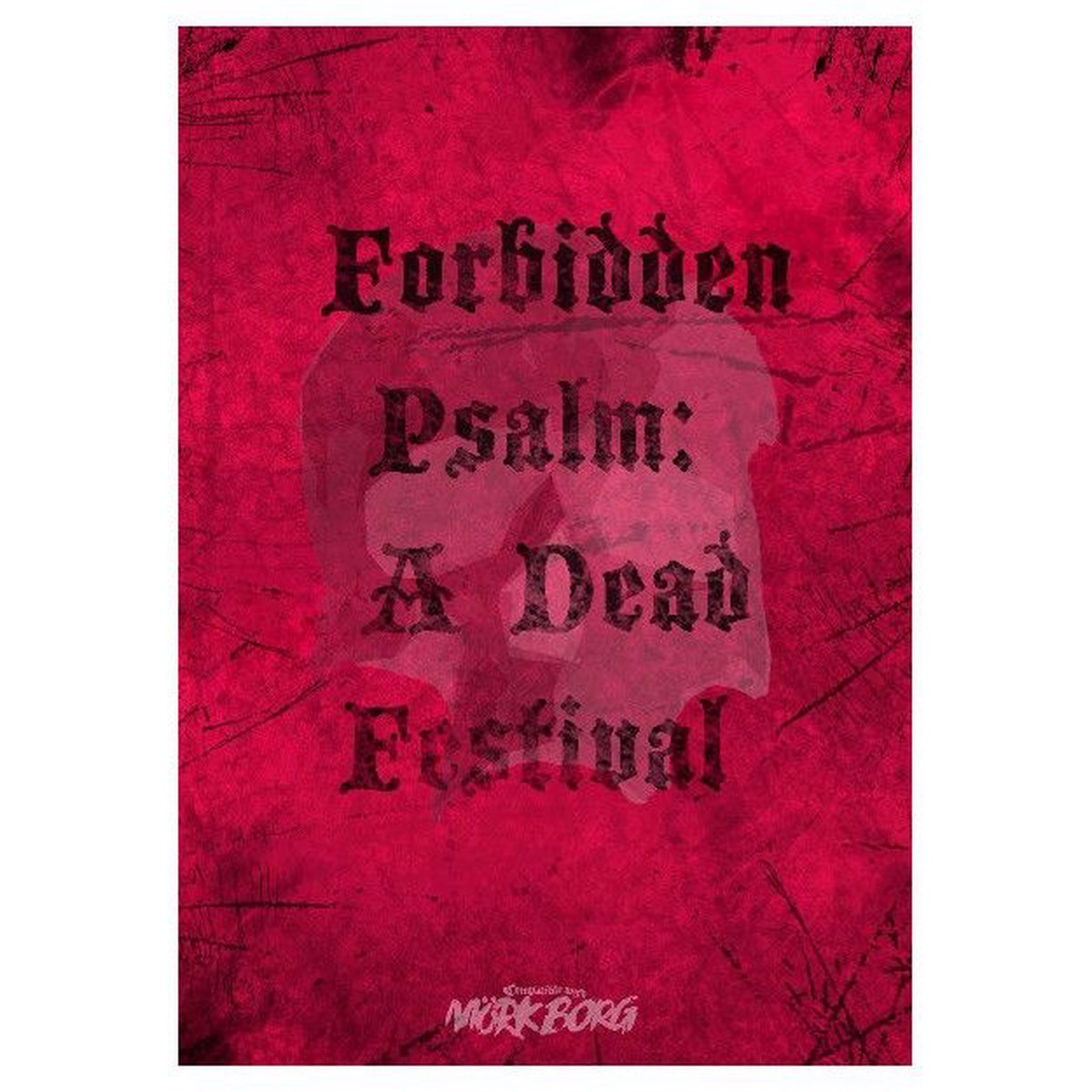 Forbidden Psalm A Dead Festival