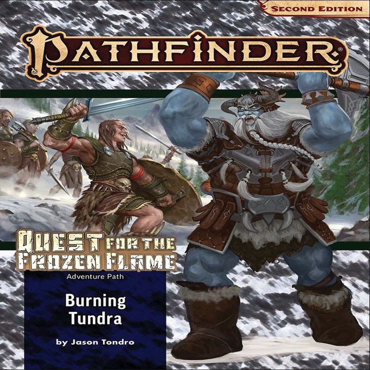 Pathfinder 2e Adventure Path Quest for the Frozen Flame Part 3 - Burning Tundra