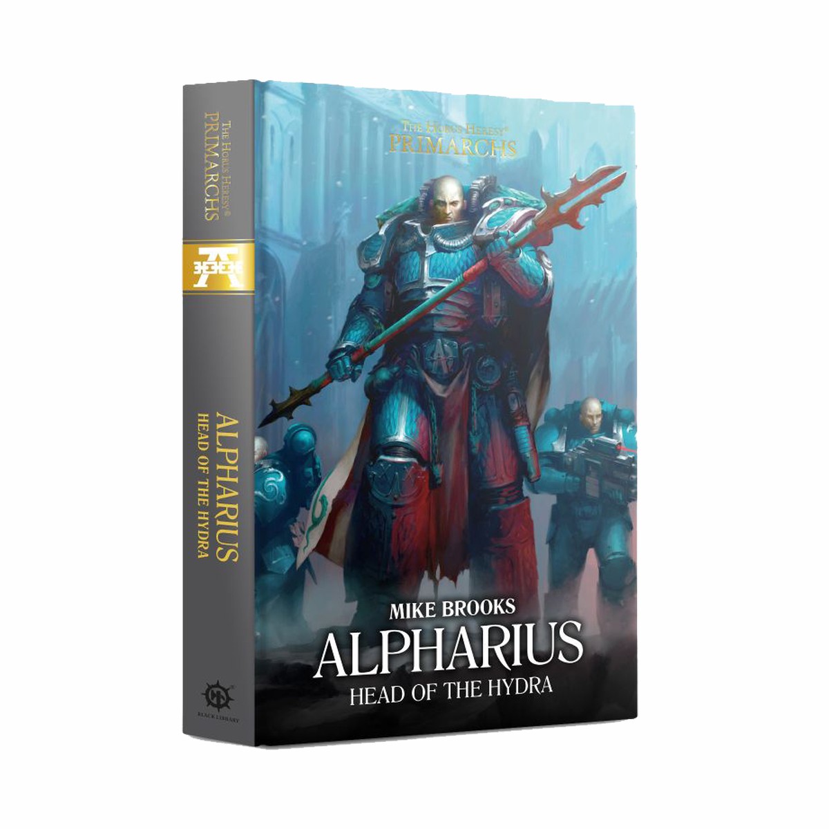 The Horus Heresy: Primarchs: Alpharius - Head of the Hydra