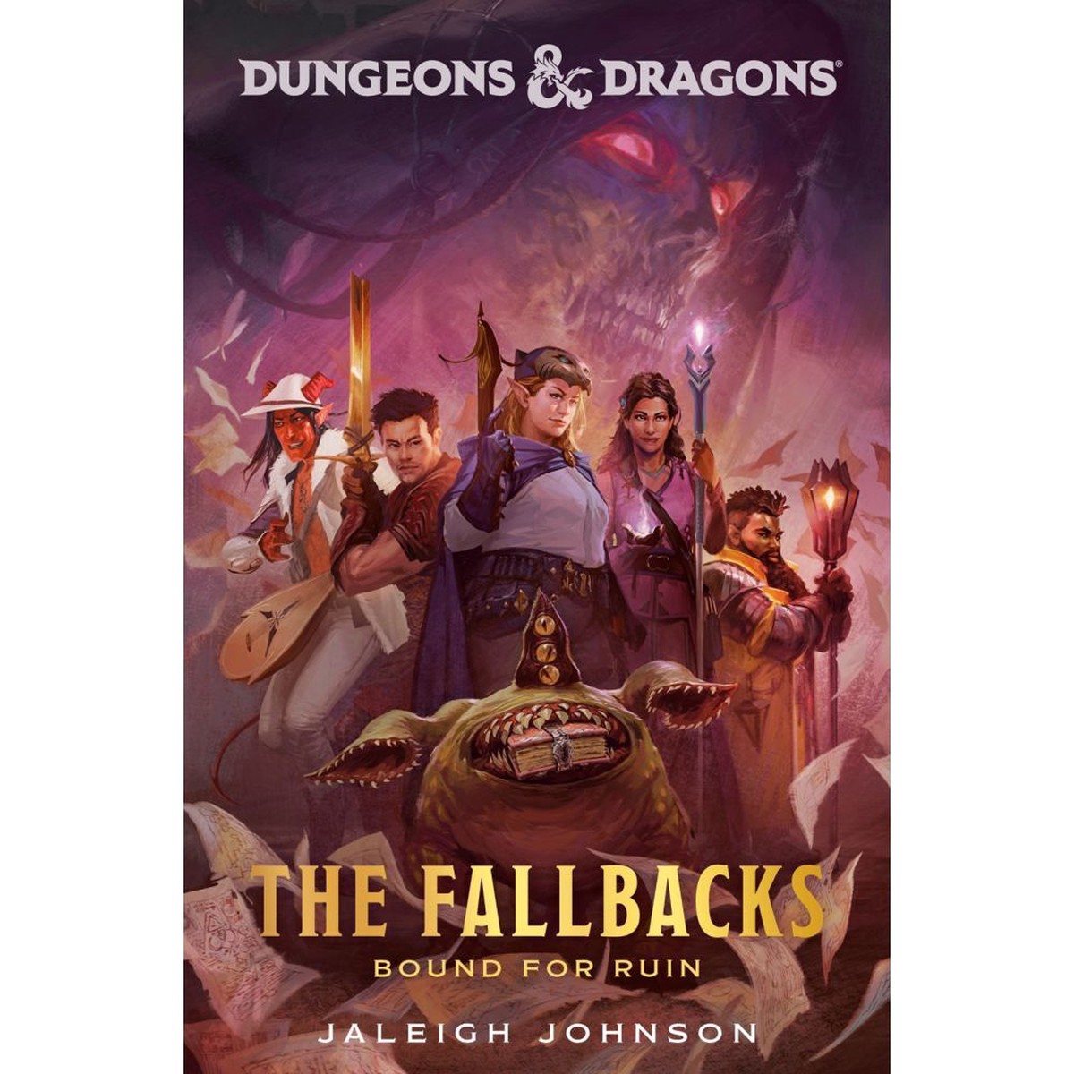 Dungeons & Dragons: The Fallbacks: Bound for Ruin Book