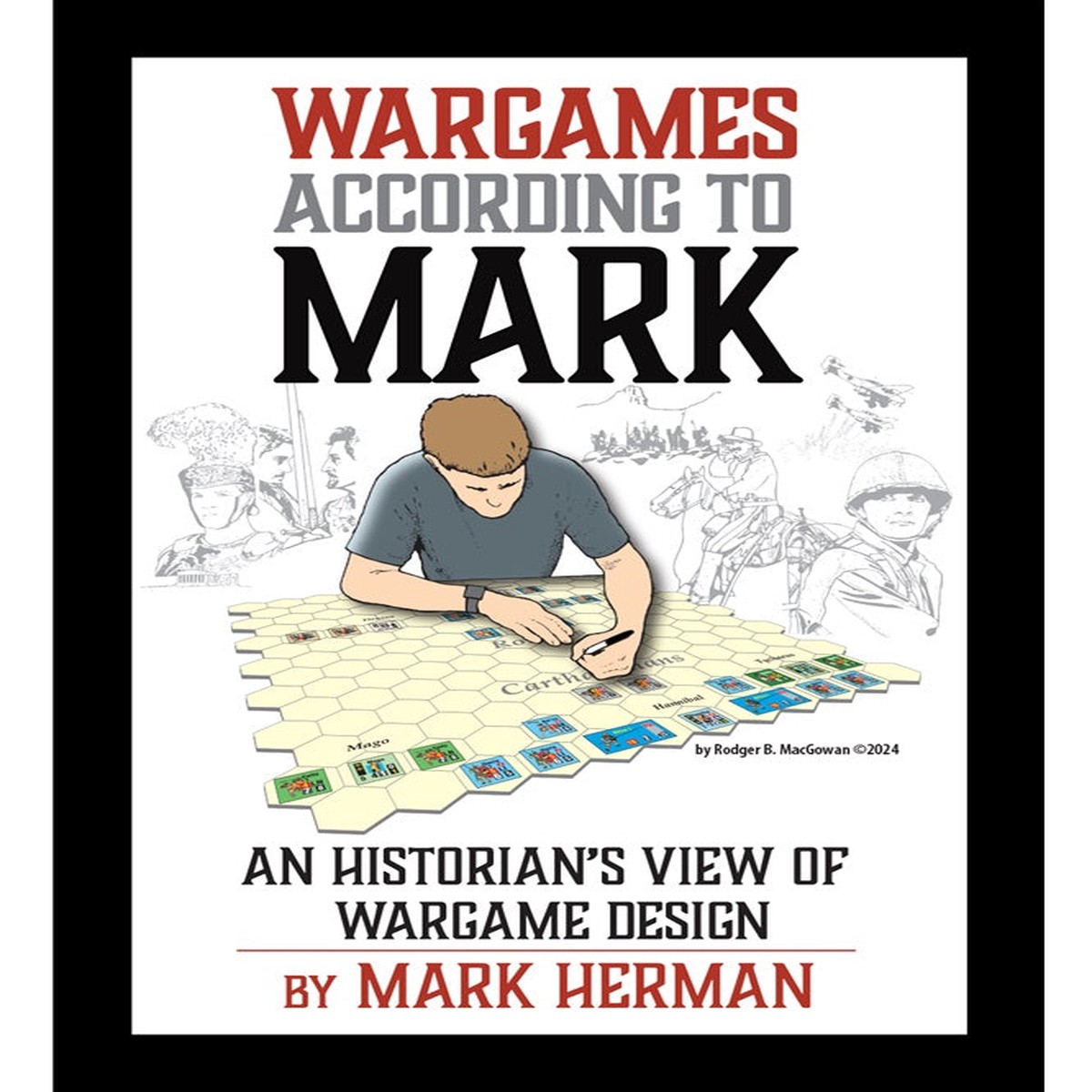 GMT Games Wargames According to Mark Book