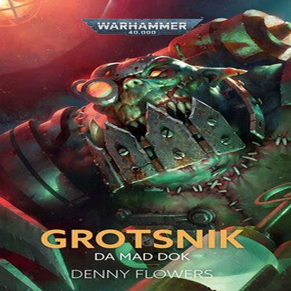 Grotsnik: Da Mad Dok (Hardback) (BL3237)