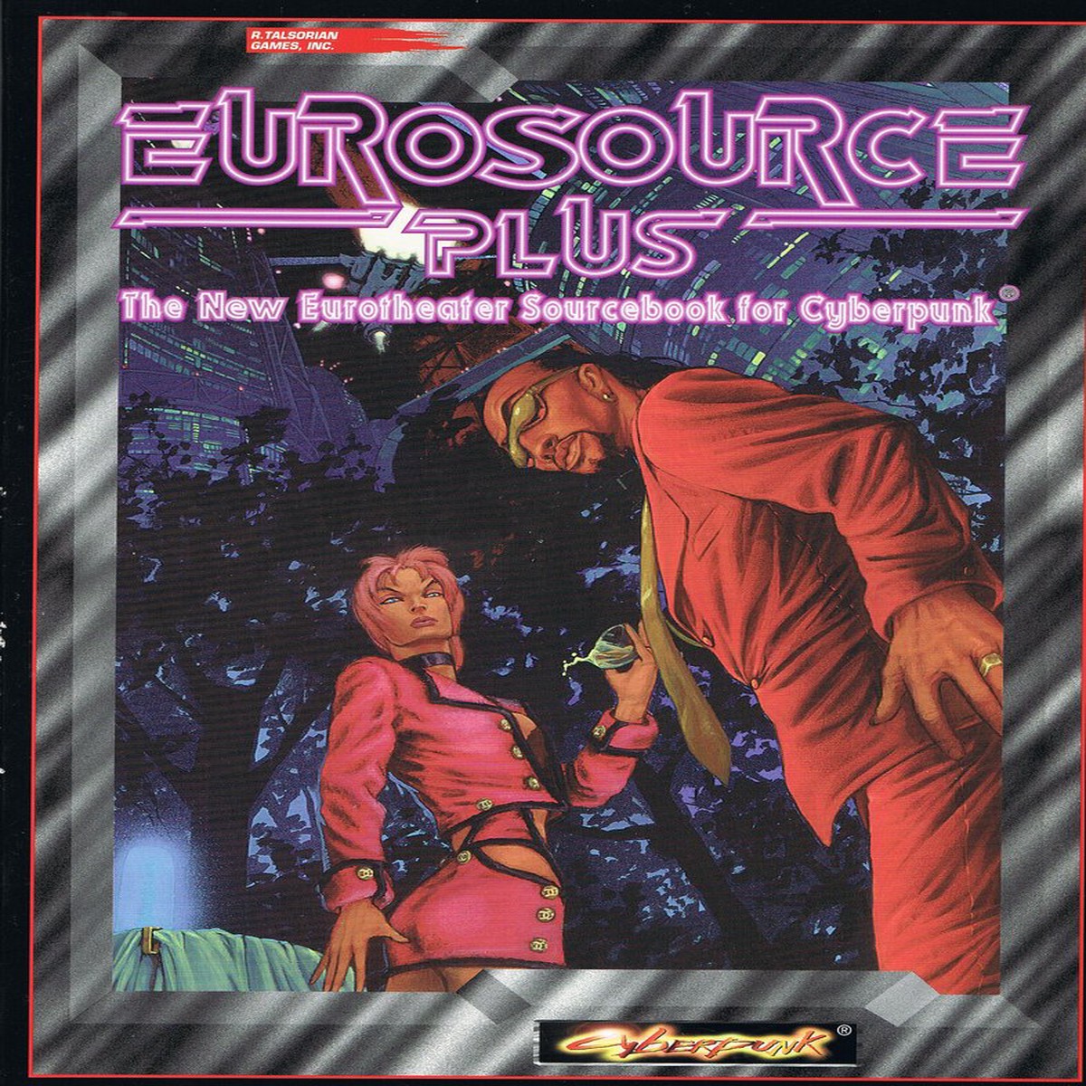 Ross Talsorian Games - Cyberpunk 2020 RPG Eurosource Plus Sourcebook