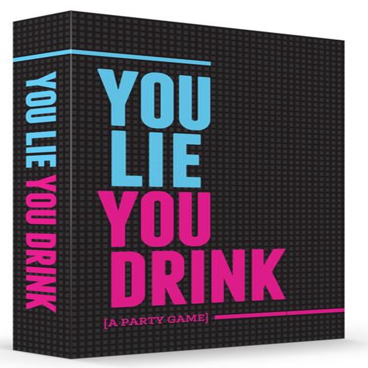 Hot Sale You Lie You Drink