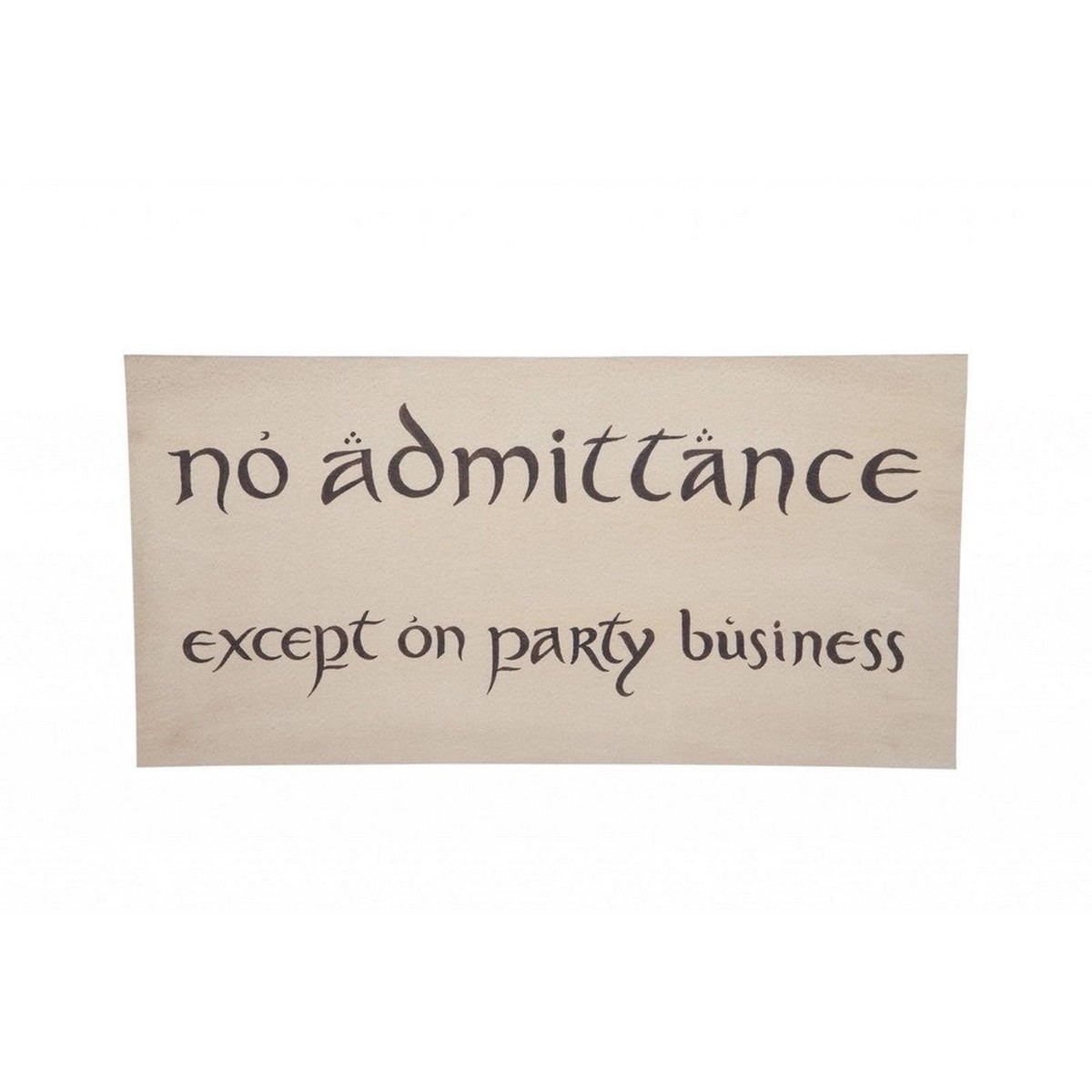 Weta Workshop: The Hobbit Trilogy - No Admittance Sign