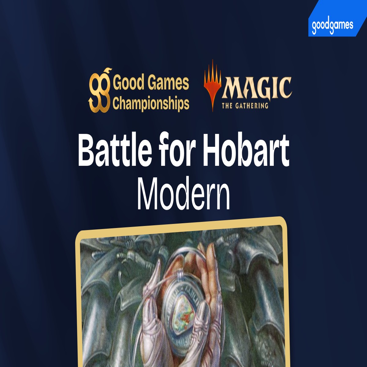 Battle For Hobart - Good Games Championships 2026 - Magic: The Gathering Modern - Good Games Hobart - TAS